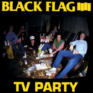 Album TV Party - Black Flag