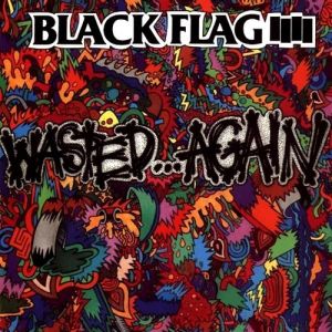 Album Black Flag - Wasted...Again