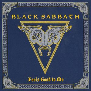 Album Black Sabbath - Feels Good to Me