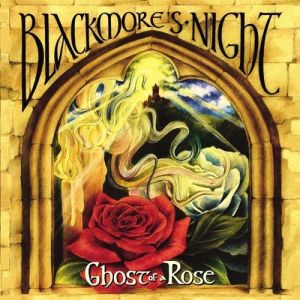 Blackmore's Night Ghost of a Rose, 2003