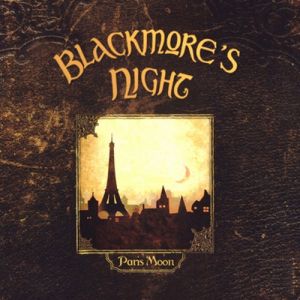 Blackmore's Night Paris Moon, 2007