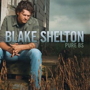 Album Blake Shelton - Pure BS