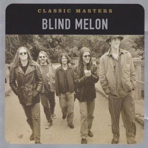 Album Classic Masters - Blind Melon