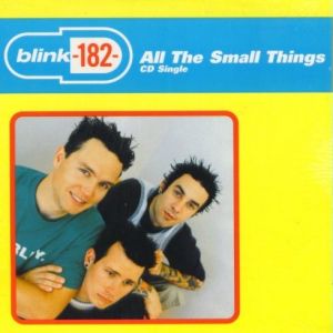 Blink-182 All the Small Things, 2000