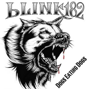 Album Blink-182 - Dogs Eating Dogs