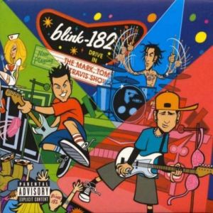 Album The Mark, Tom and Travis Show (The Enema Strikes Back!) - Blink-182