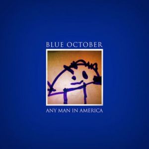 Album Blue October - Any Man In America