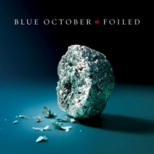 Album Blue October - Foiled