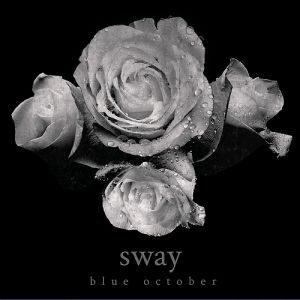 Album Blue October - Sway