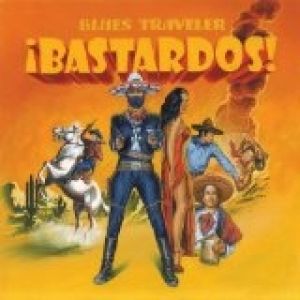 Album Blues Traveler - ¡Bastardos!