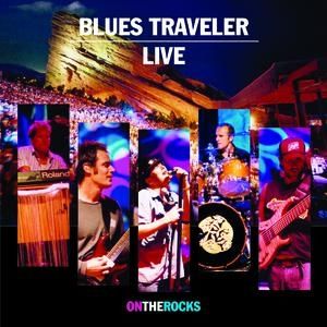 Album Blues Traveler - Live on the Rocks