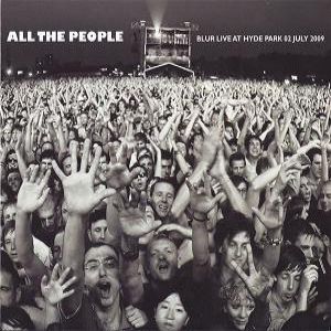 All the People: Blur Live at Hyde Park 02 July 2009 - album