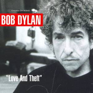 Album Love and Theft - Bob Dylan