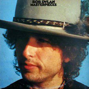 Bob Dylan : Masterpieces