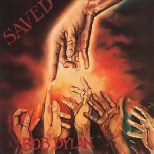 Saved - Bob Dylan