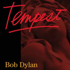 Bob Dylan Tempest, 2012