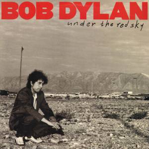Album Bob Dylan - Under the Red Sky