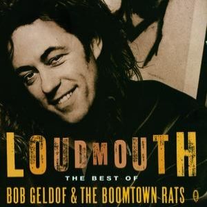 Album Bob Geldof - Loudmouth – The Best of Bob Geldof & The Boomtown Rats