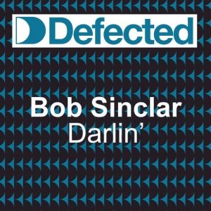 Bob Sinclar : Darlin'