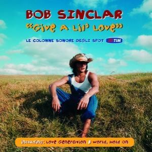 Album Bob Sinclar - Give a Lil