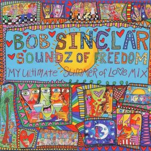 Album Bob Sinclar - Soundz of Freedom