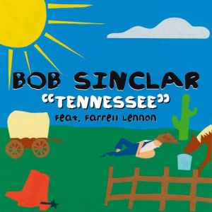 Album Bob Sinclar - Tennessee