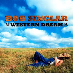 Album Western Dream - Bob Sinclar
