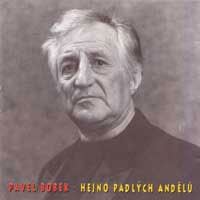 Album Pavel Bobek - Hejno padlých andělů