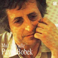 Album Pavel Bobek - Muž v zrcadle