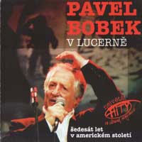 Album Pavel Bobek - Pavel Bobek v Lucerně