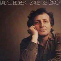 Album Zkus se životu dál smát - Pavel Bobek