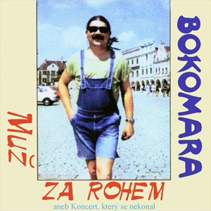Album Bokomara - Muž za rohem