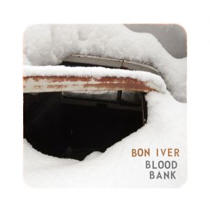 Bon Iver Blood Bank, 2009