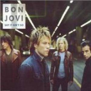 Bon Jovi Say It Isn't So, 2013