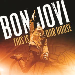 Album Bon Jovi - This Is Our House