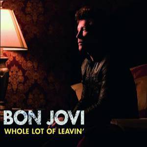 Album Bon Jovi - Whole Lot of Leavin