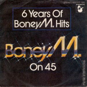 Boney M : 6 Years of Boney M. Hits