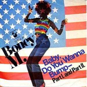 Boney M Baby Do You Wanna Bump, 1975