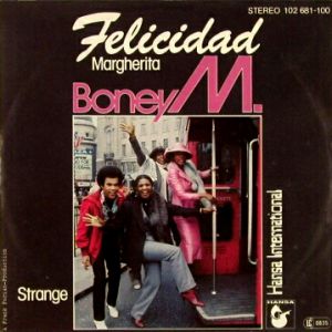 Felicidad (Margherita) - Boney M