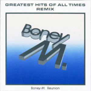Album Boney M - Greatest Hits of All Times – Remix 