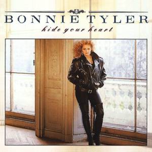 Bonnie Tyler Hide Your Heart, 1988