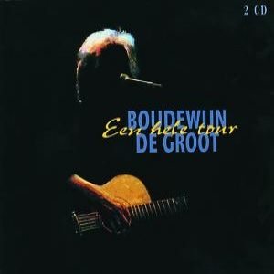 Album Boudewijn de Groot - Een hele tour