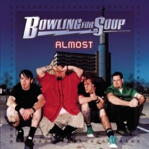 Album Bowling For Soup - Almost