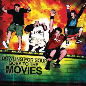 Album Bowling For Soup - Bowling for Soup Goes to the Movies