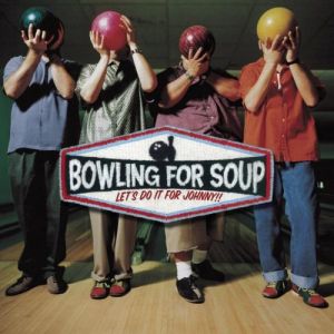 Album Let's Do It for Johnny!! - Bowling For Soup