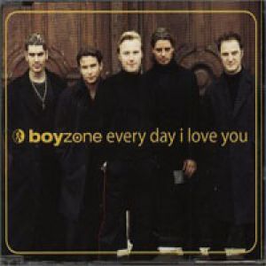 Boyzone Every Day I Love You, 1999