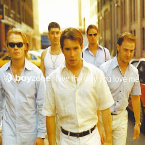 Boyzone I Love the Way You Love Me, 1998