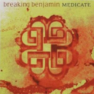 Album Breaking Benjamin - Medicate