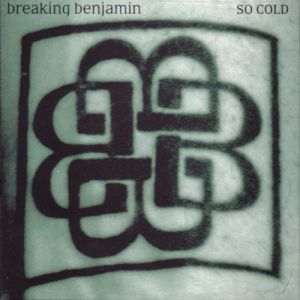 Album Breaking Benjamin - So Cold