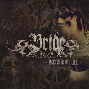 Album Bride - Incorruptible
